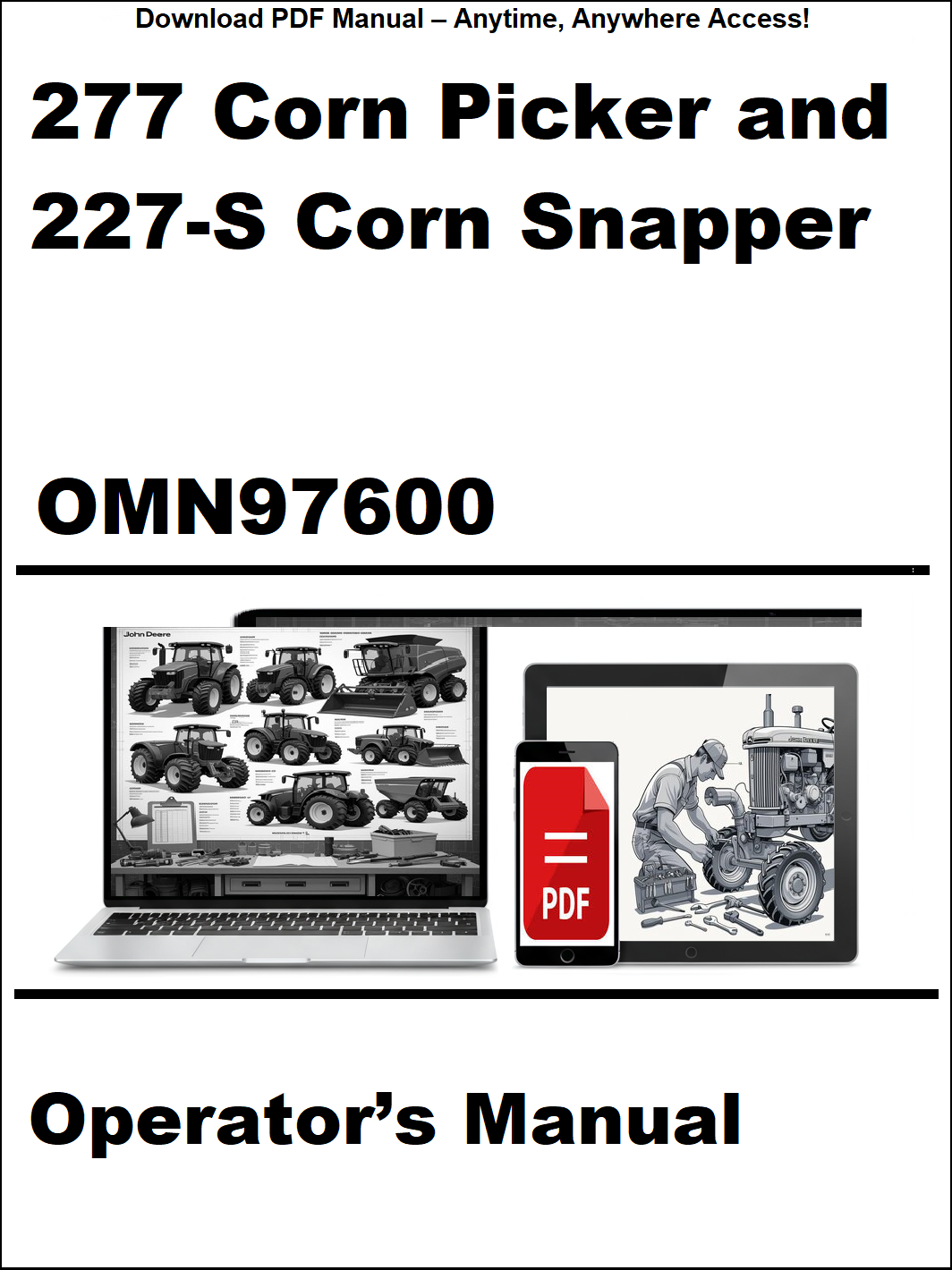 Operator's manual for 277 Corn Picker and 227-S Corn Snapper with a laptop and tractor illustration on a white background.