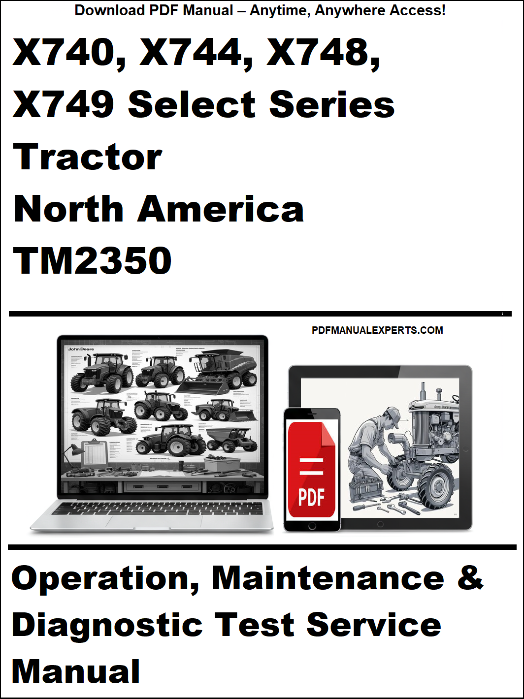 Manual cover for X740, X744, X748, X749 Select Series Tractor North America TM2350 with laptop and tractor images.