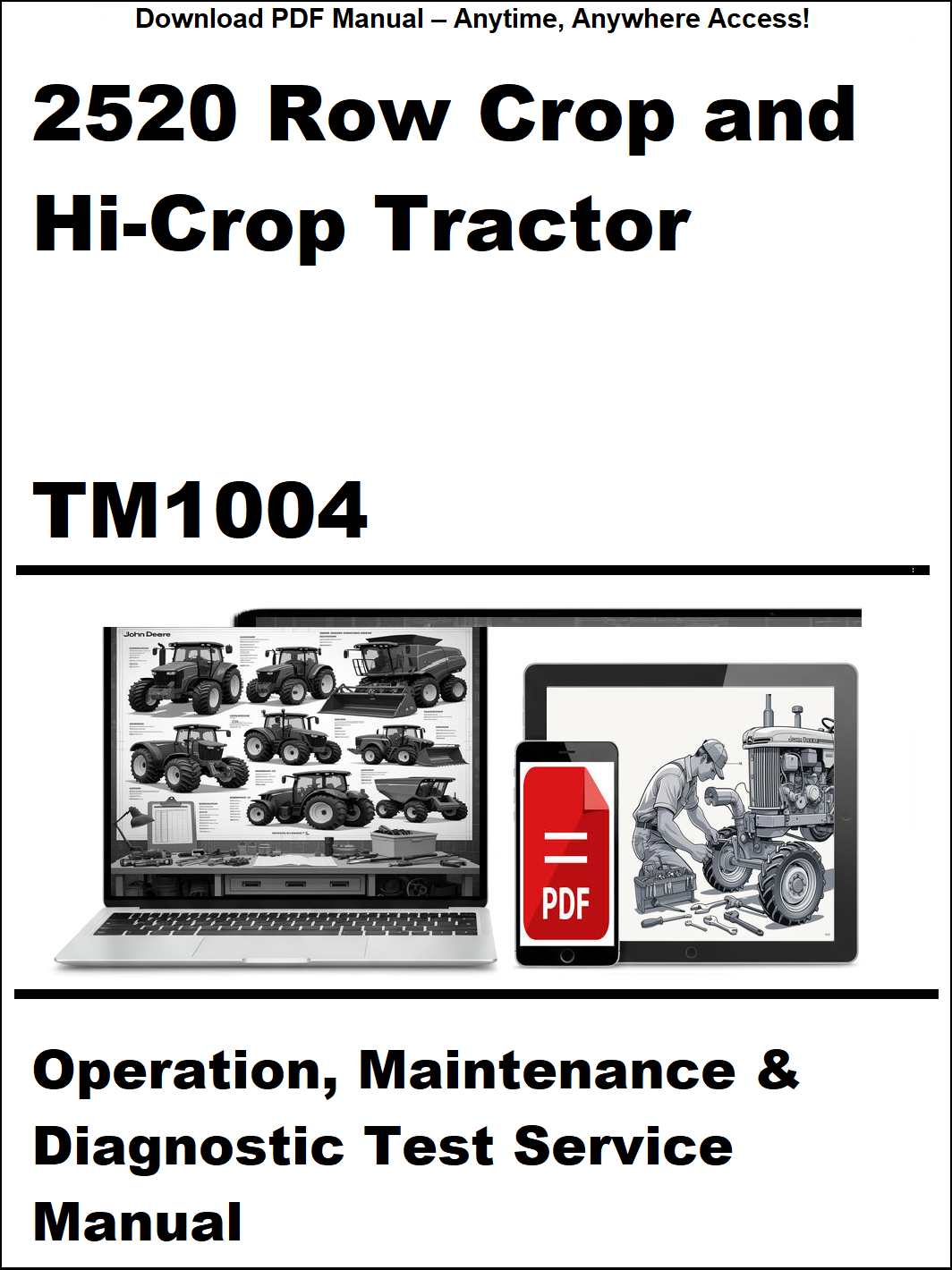 Manual cover for 2520 Row Crop and Hi-Crop Tractor TM1004 with images of tractors and a laptop.