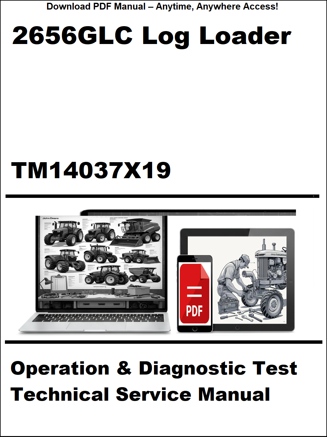 Manual cover for 2656GLC Log Loader operation and diagnostic test technical service manual with a laptop and toolbox graphic.