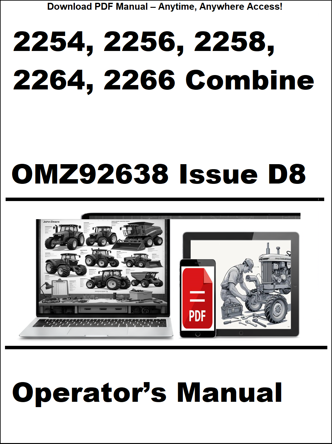 Operator's manual for 2254, 2256, 2258, 2264, 2266 combines with OMZ92638 Issue D8 on a white background.