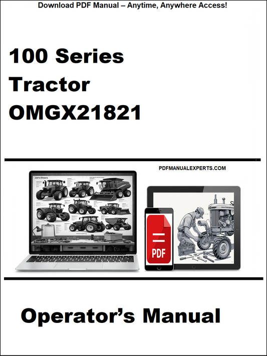 Operator's manual for 100 Series Tractor OMGX21821 with laptop and tractor images on a white background.