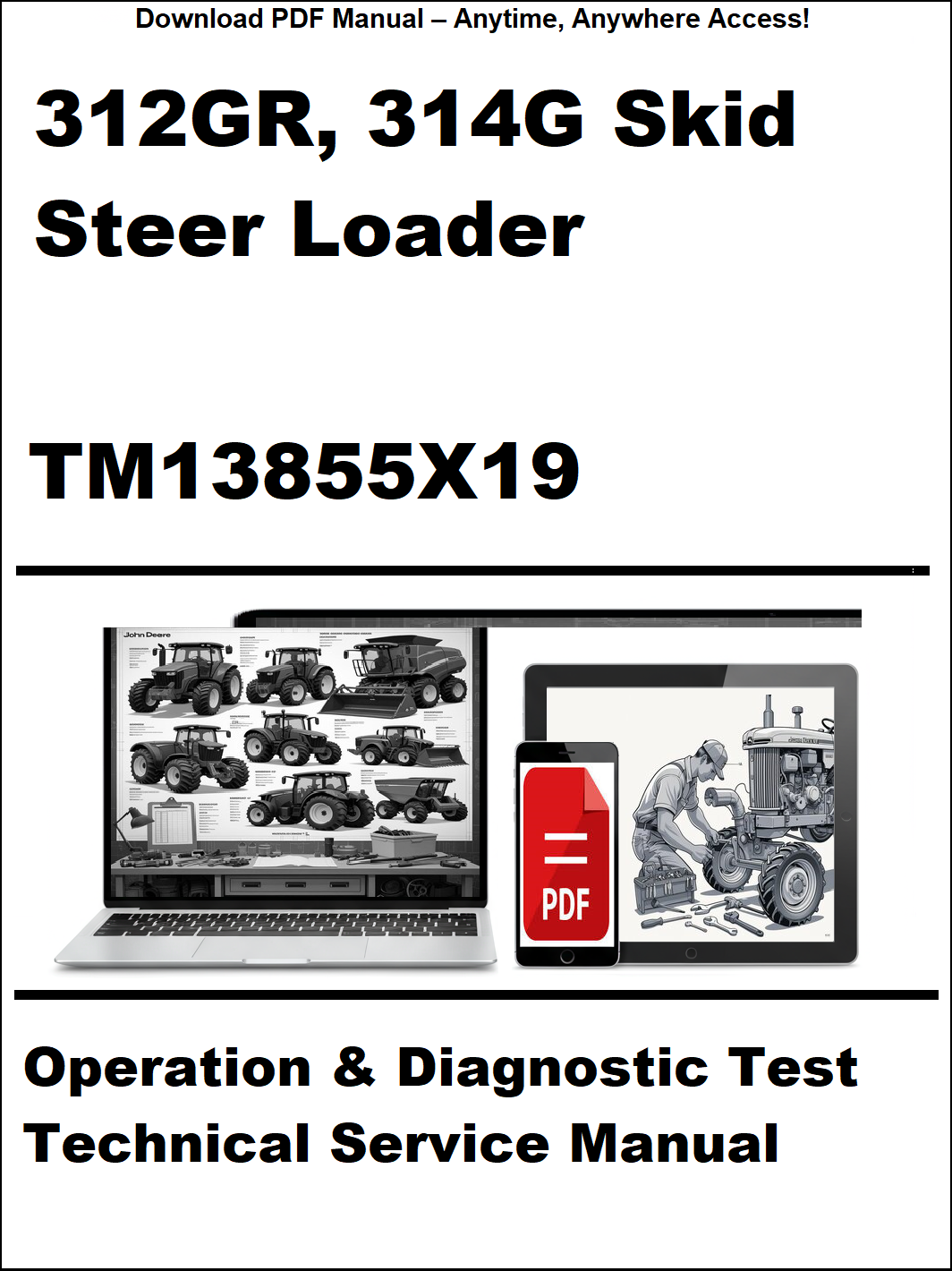 Technical service manual for 312GR and 314G skid steer loaders with a laptop and diagnostic tool icon.