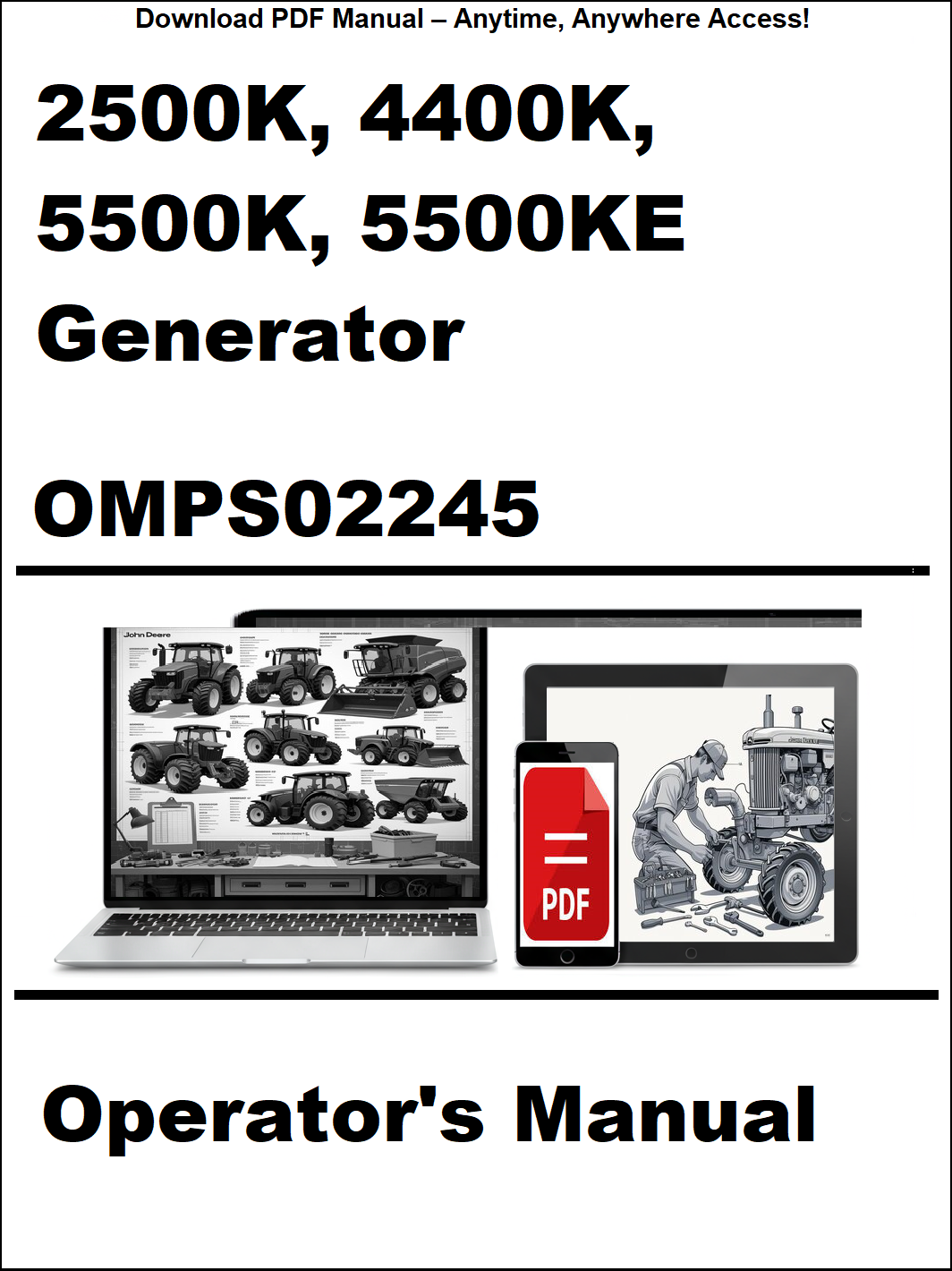 Operator's manual for 2500K, 4400K, 5500K, 5500KE Generator OMPS02245 on a white background.