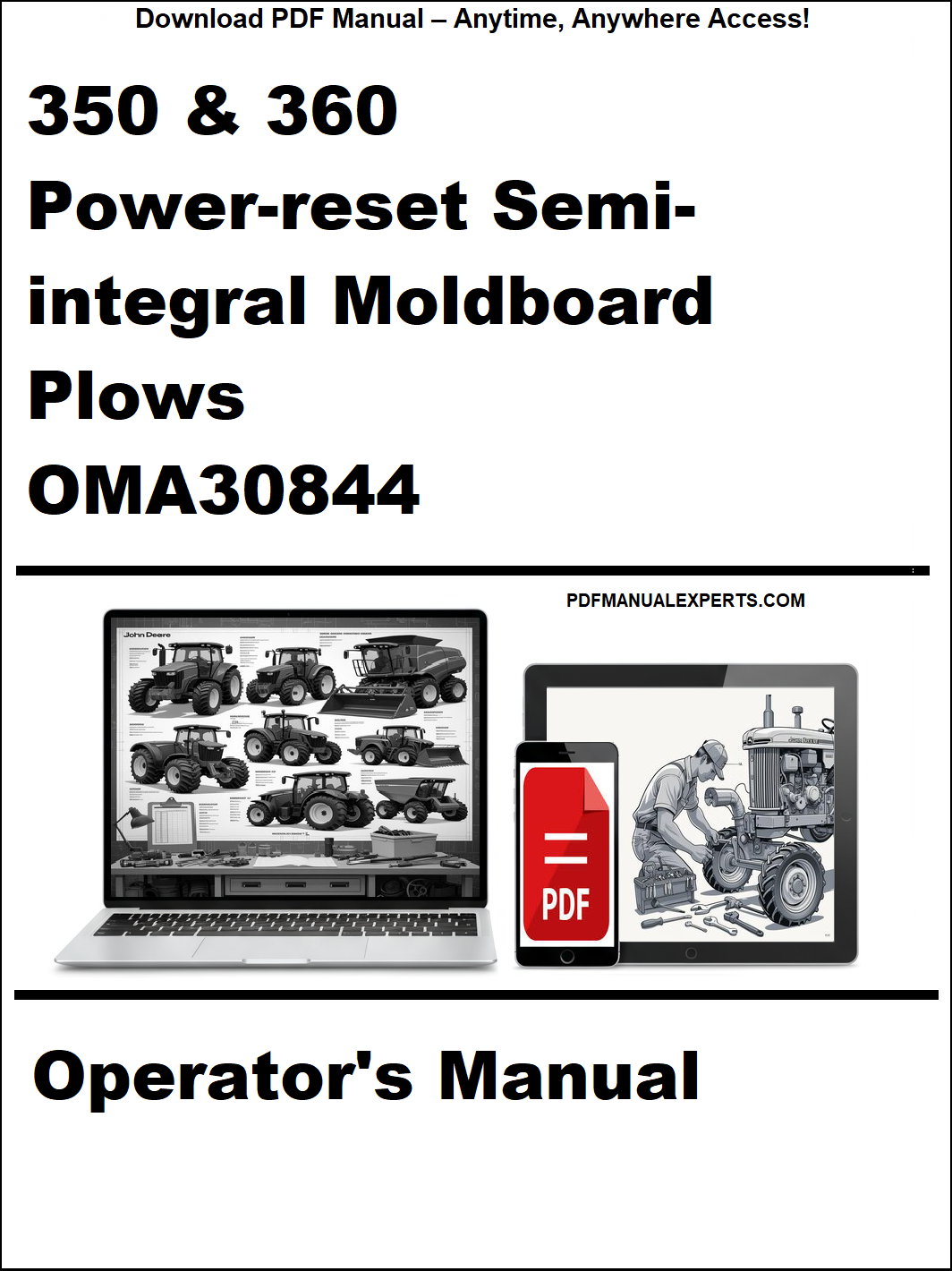 Operator's manual for 350 & 360 Power-reset Semi-integral Moldboard Plows OMA30844 on a white background.