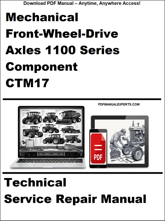 Technical service repair manual for mechanical front-wheel-drive axles 1100 Series Component CTM17 on a white background.