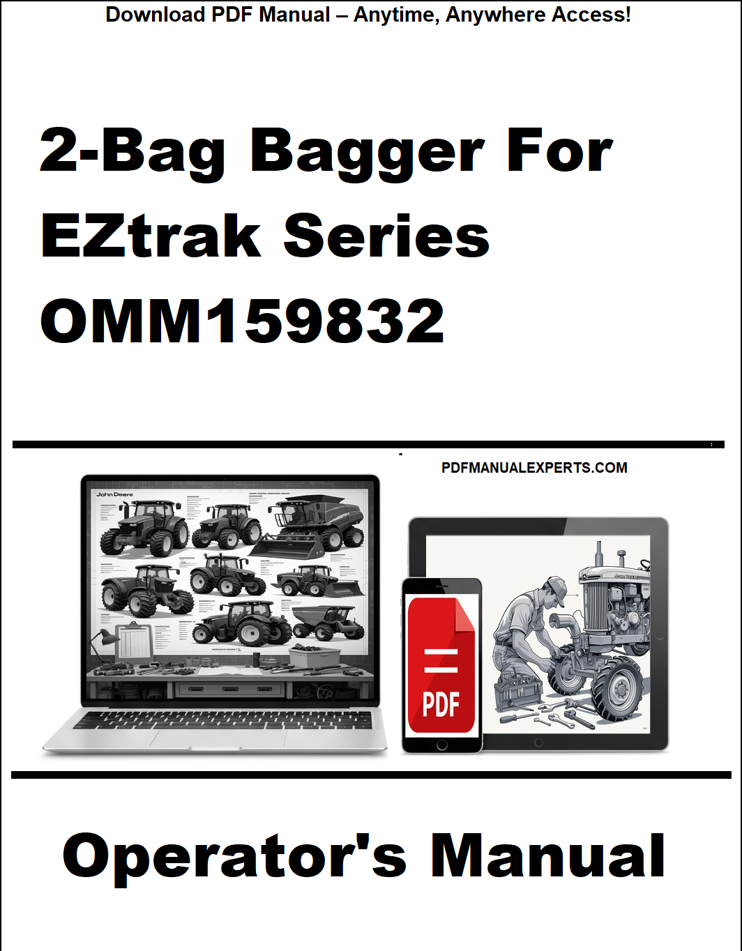 Cover of the 2-Bag Bagger for EZtrak Series OMM159832 Operator's Manual with a laptop and PDF icon on a white background.