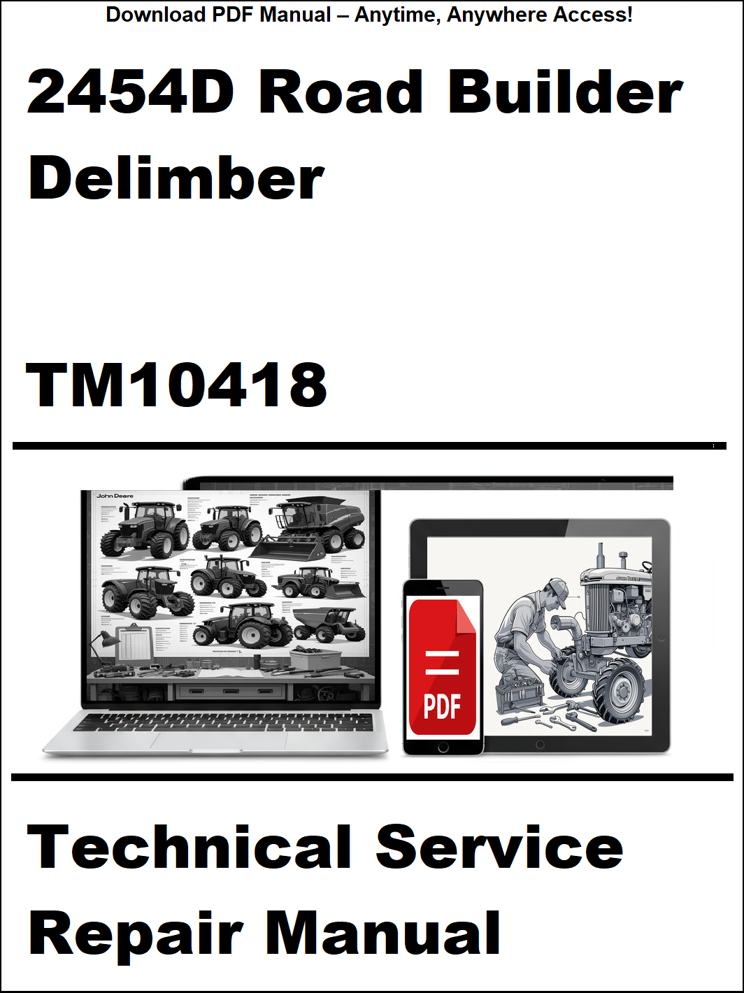 Technical service repair manual for 2454D Road Builder Delimber with a laptop and repair manual icon on a white background.