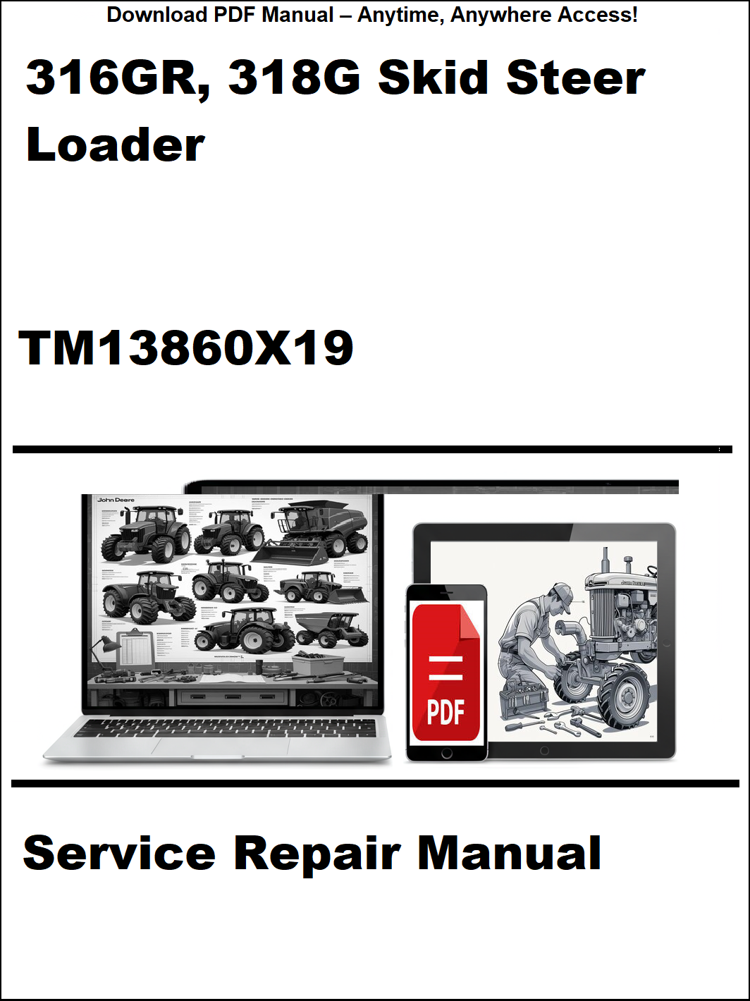 Service repair manual for 316GR and 318G skid steer loader with laptop and toolbox graphic on a white background.