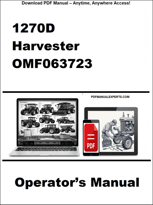 Operator's manual for 1270D Harvester OMF063723 on a white background with laptop and smartphone icons.