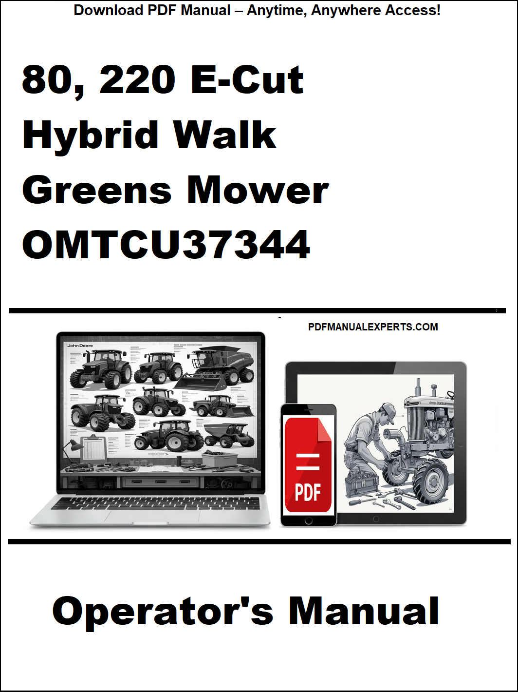 Operator's manual for 80, 220 E-Cut Hybrid Walk Greens Mower OMTCU37344 on a white background with laptop and smartphone icons.