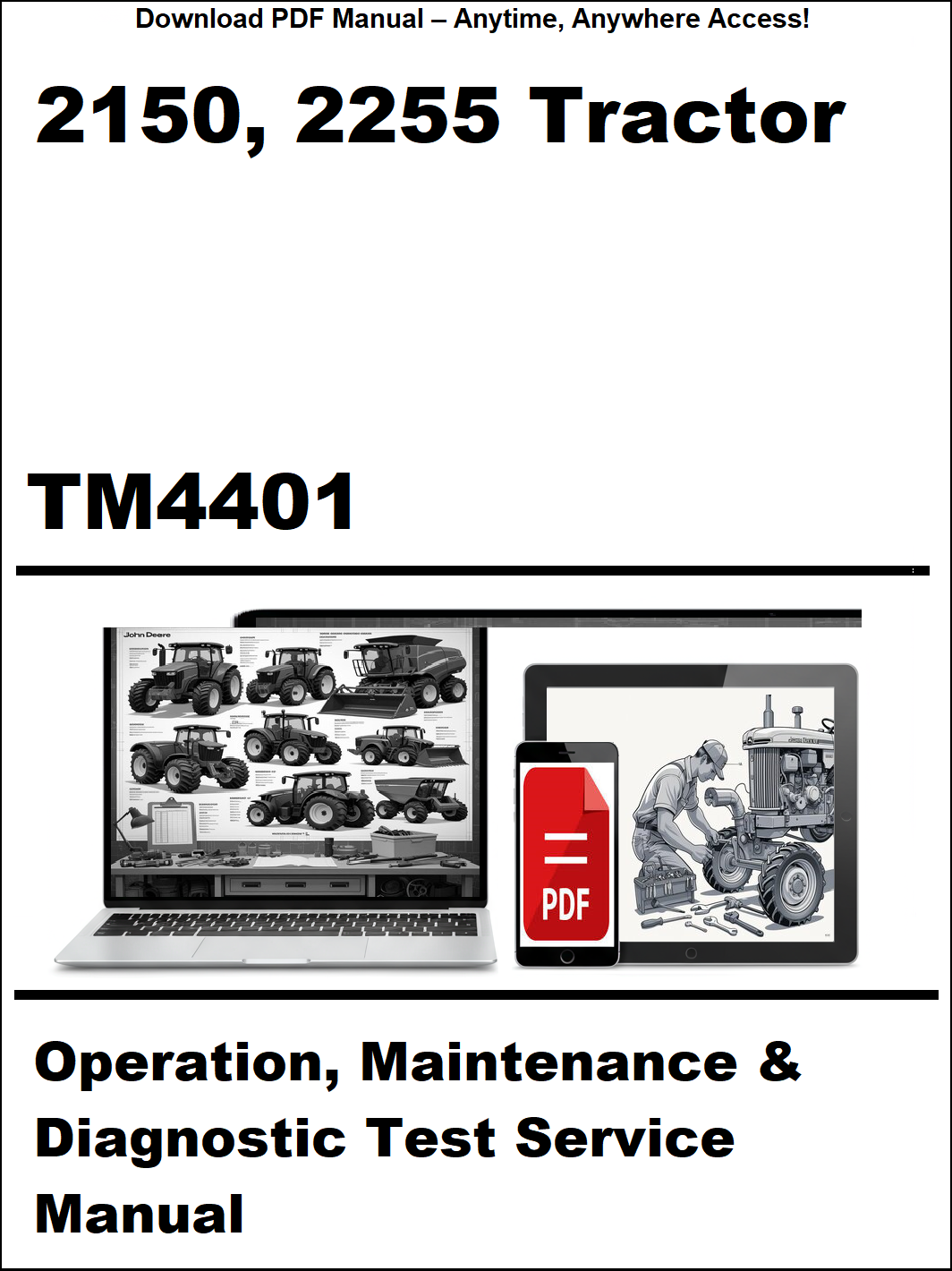 Manual cover for 2150, 2255 Tractor TM4401 Operation, Maintenance & Diagnostic Test Service Manual on a white background.