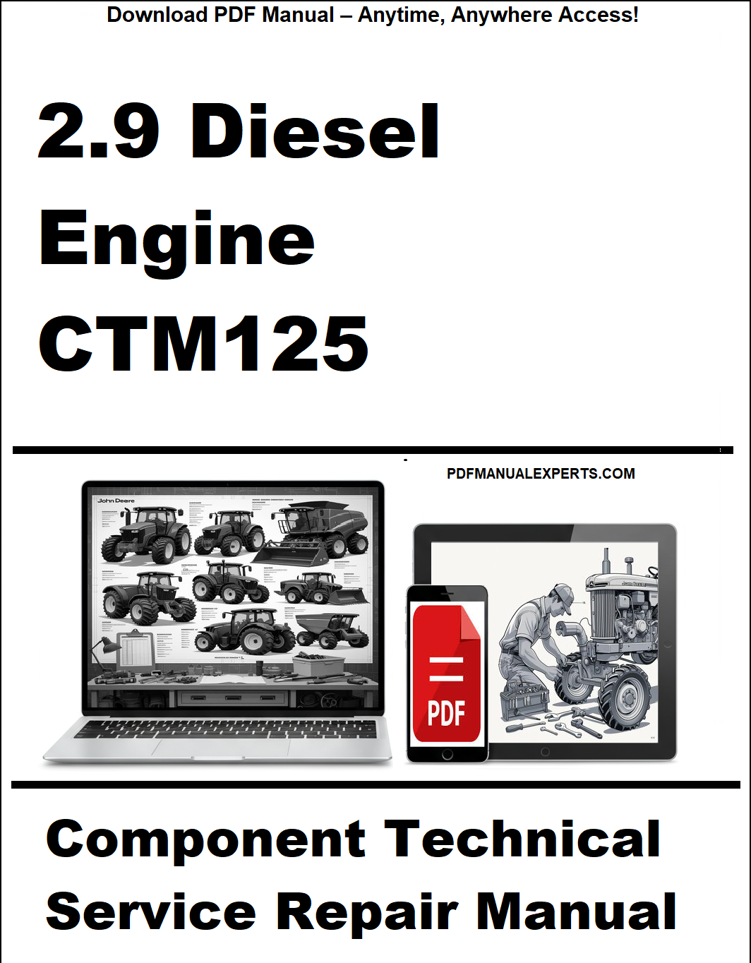 Cover of a technical service repair manual for a 2.9 Diesel Engine CTM125, featuring images of laptops and a person working on machinery.