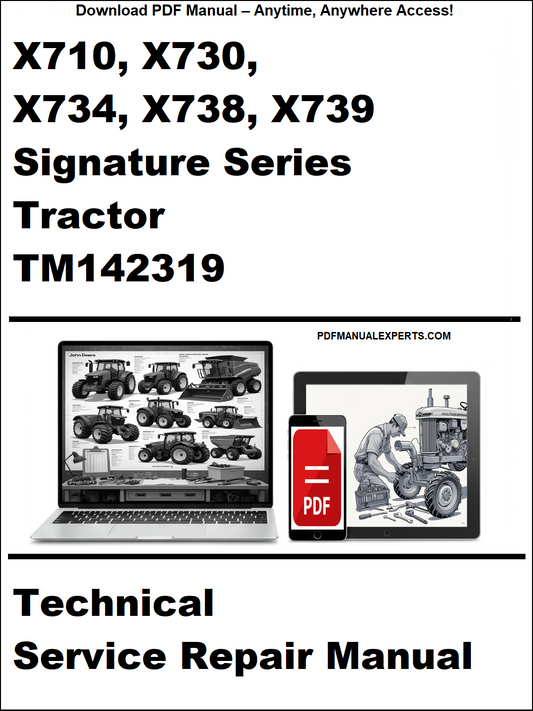 Technical service repair manual for John Deere X710, X730, X734, X738, X739 Signature Series Tractor TM142319 on a white background.