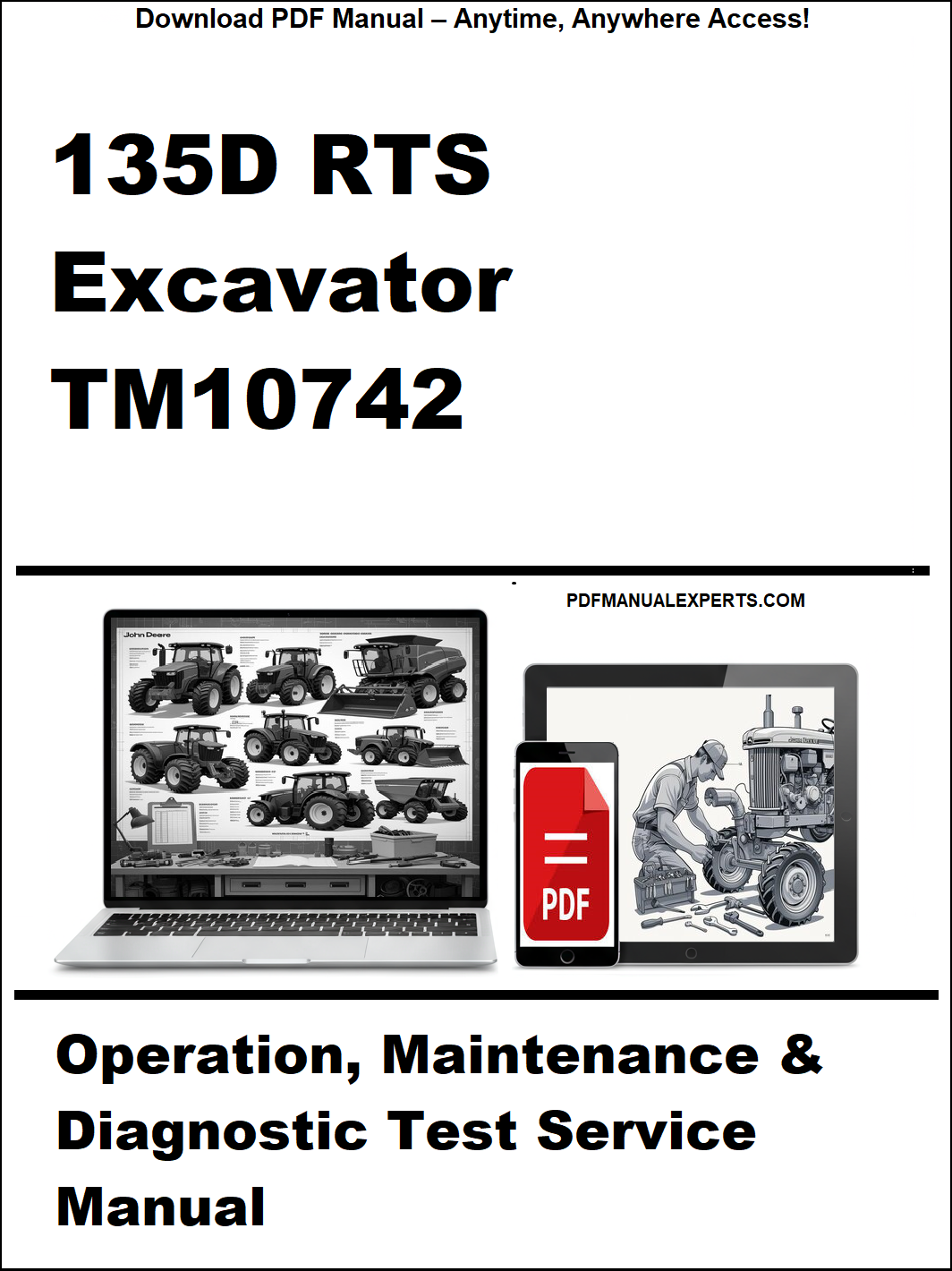 Cover of a manual for 135D RTS Excavator TM10742 with a laptop and smartphone graphic.