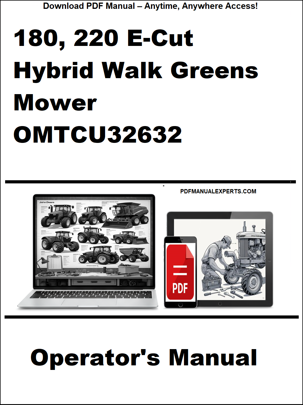 Operator's manual for 180, 220 E-Cut Hybrid Walk Greens Mower OMTCU32632 on a white background.