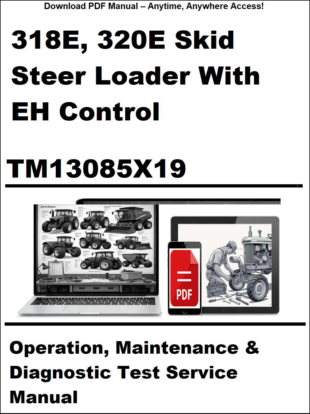 Manual cover for 318E, 320E Skid Steer Loader with EH Control, featuring a laptop and tractor illustration.