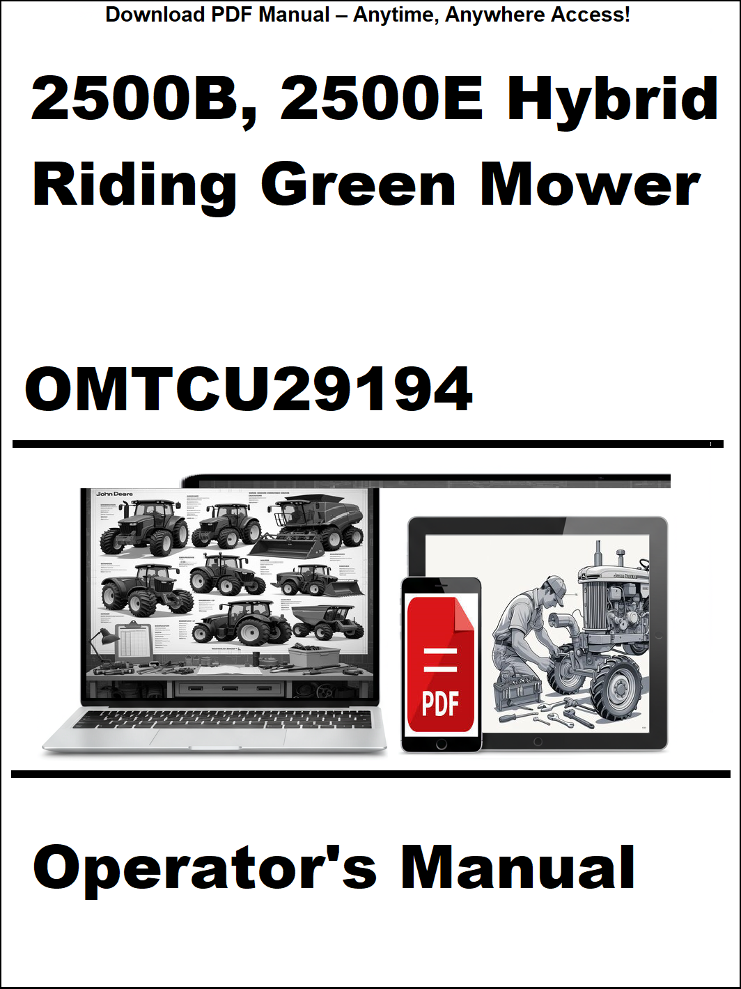 Operator's manual for 2500B, 2500E Hybrid Riding Green Mower with digital download icon.