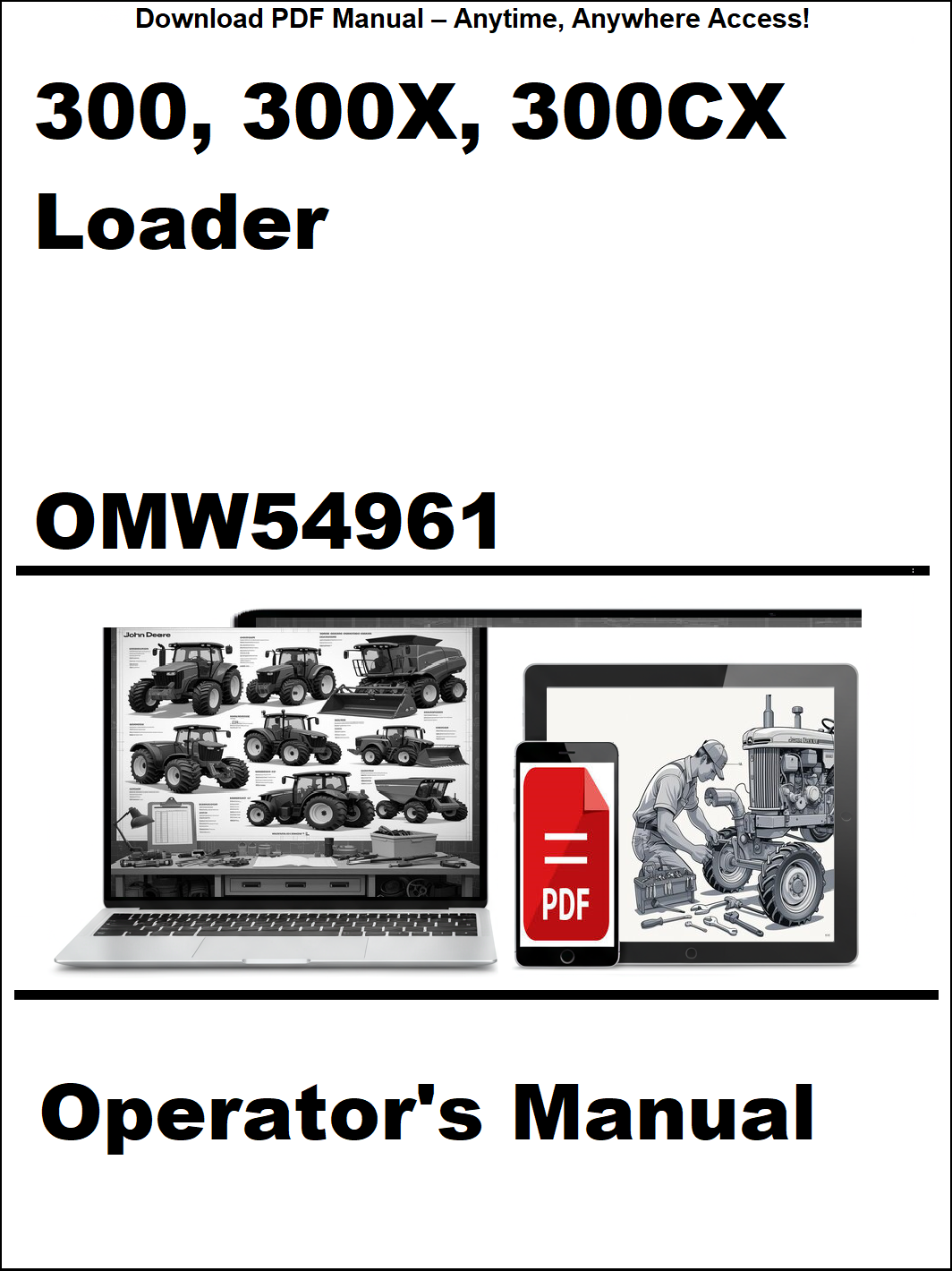 Operator's manual for 300, 300X, 300CX Loader with digital device icon on a white background