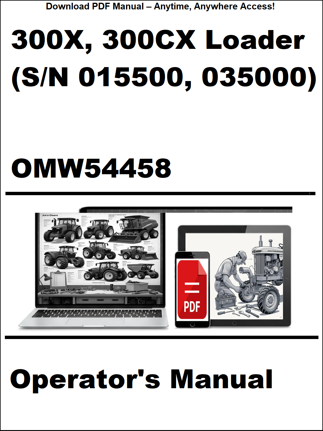 Operator's manual for 300X, 300CX Loader with a laptop and smartphone icon on a white background.
