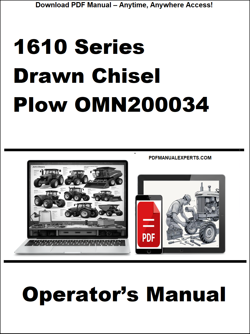 Operator's manual for 1610 Series Drawn Chisel Plow OMN200034 on a white background with laptop and tractor images.