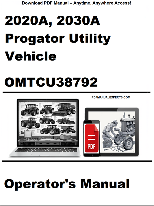 John Deere 2020A, 2030A Progator Utility Vehicle Operator's Manual