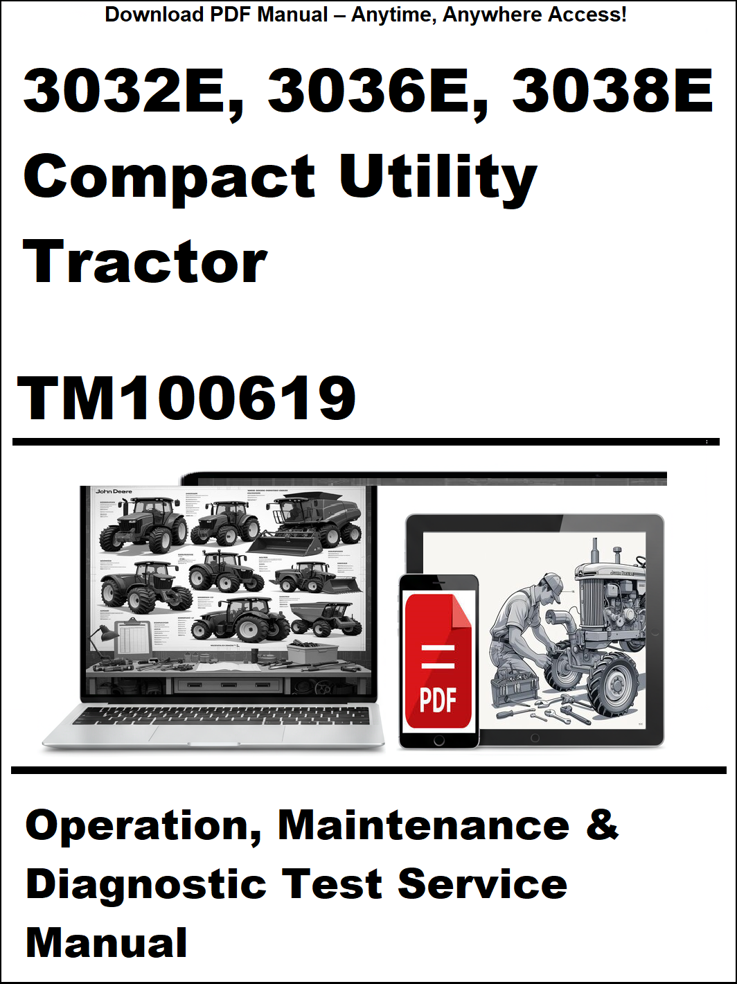 Manual cover for 3032E, 3036E, 3038E Compact Utility Tractor TM100619 with laptop and tractor images.