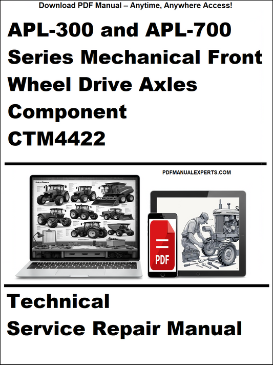 Technical service repair manual for APL-300 and APL-700 Series Mechanical Front Wheel Drive Axles Component CTM4422 on a white background.