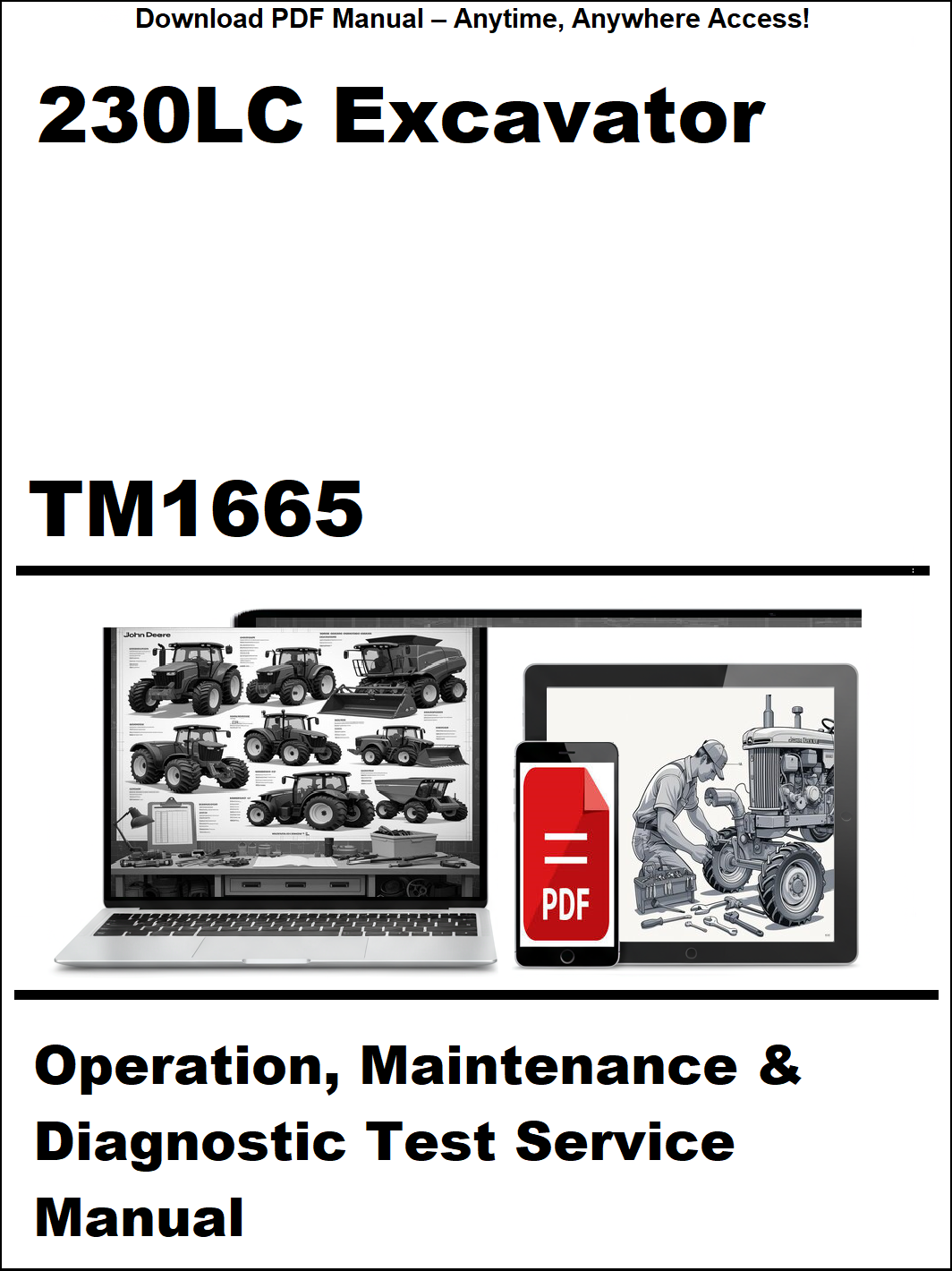Advertisement for TM1665 Operation, Maintenance & Diagnostic Test Service Manual for 230LC Excavator.