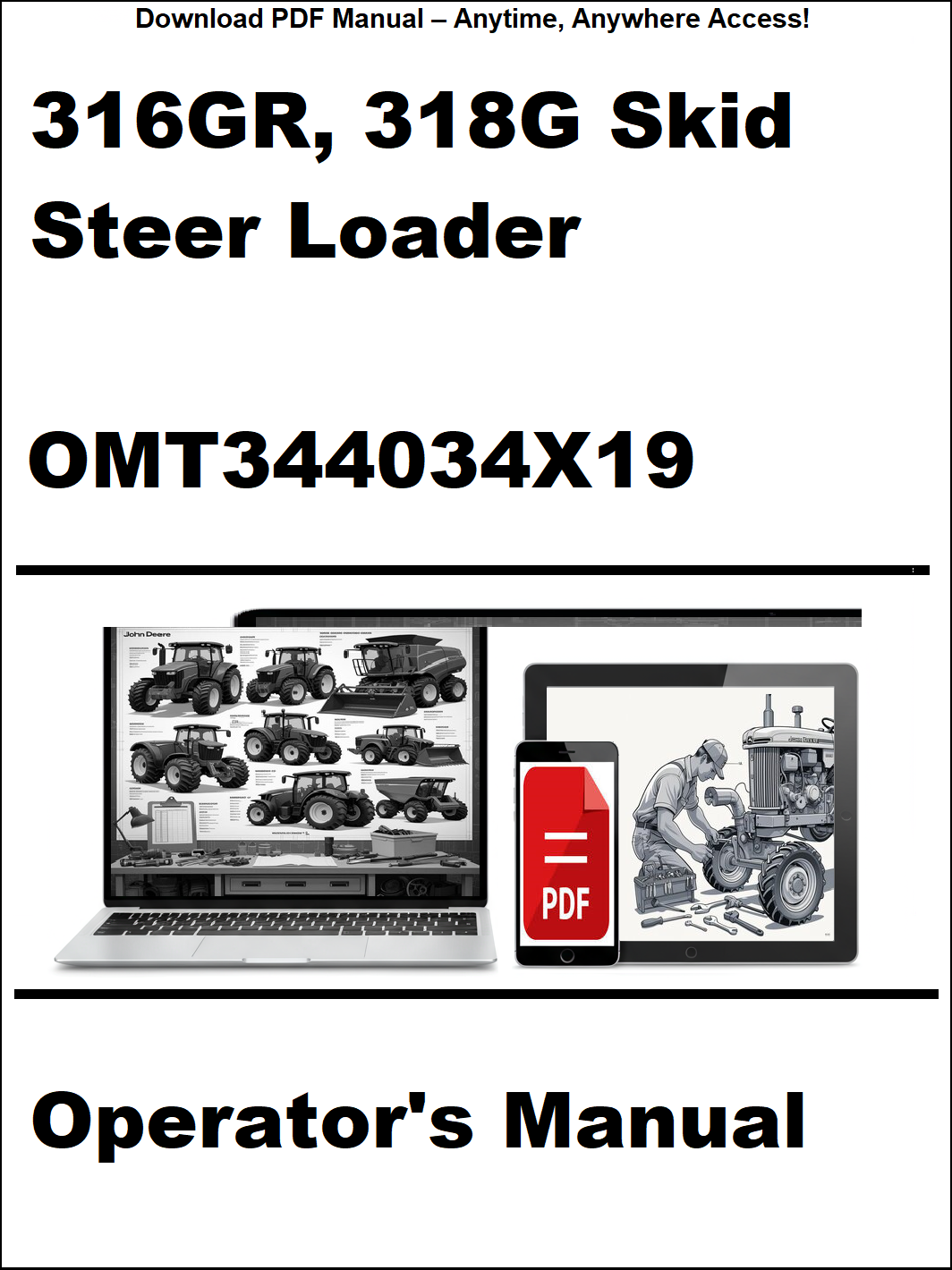 Operator's manual for 316GR, 318G Skid Steer Loader with digital download icon on a white background