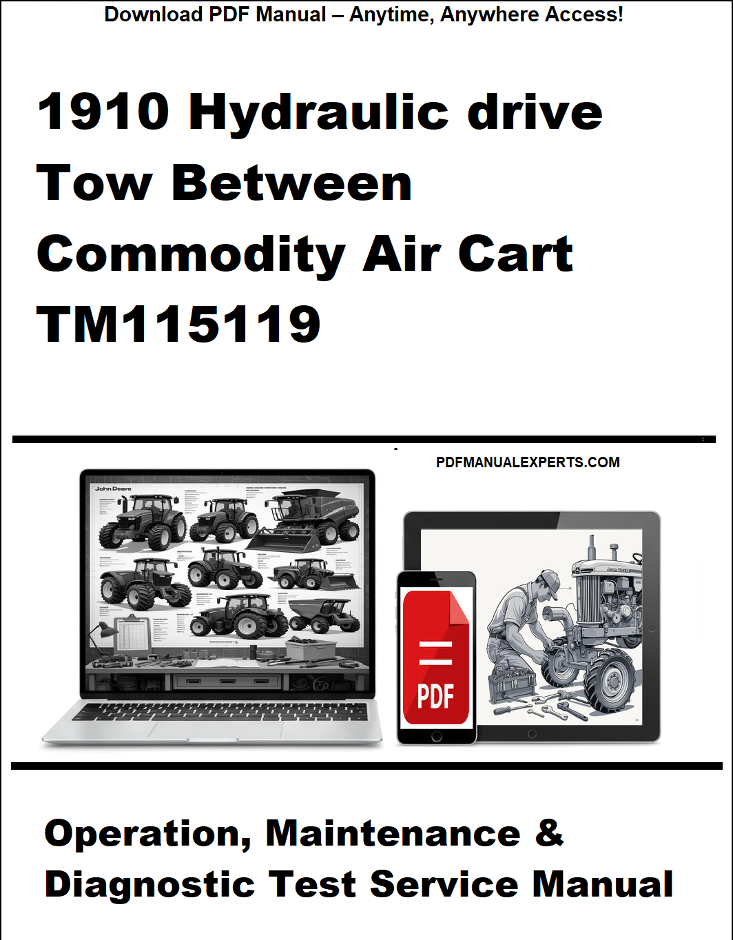 Manual cover for 1910 Hydraulic drive Tow Between Commodity Air Cart TM115119 with laptop and PDF icon.