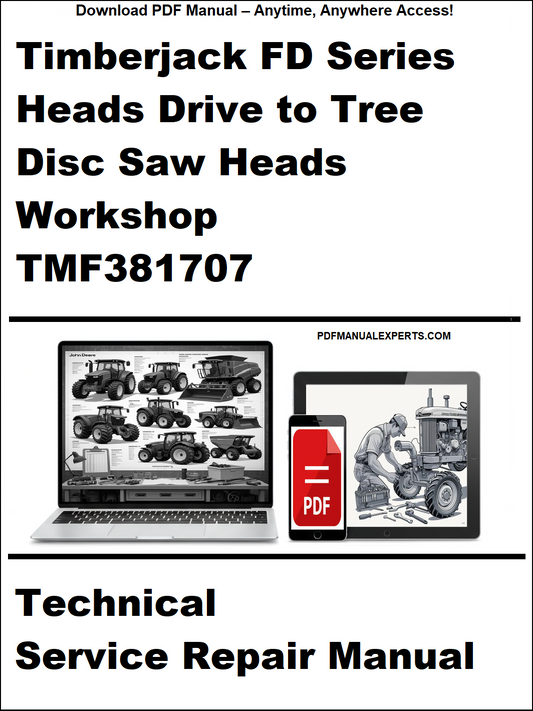 Advertisement for a technical service repair manual for Timberjack FD Series Heads Drive to Tree Disc Saw Heads Workshop TMF381707.