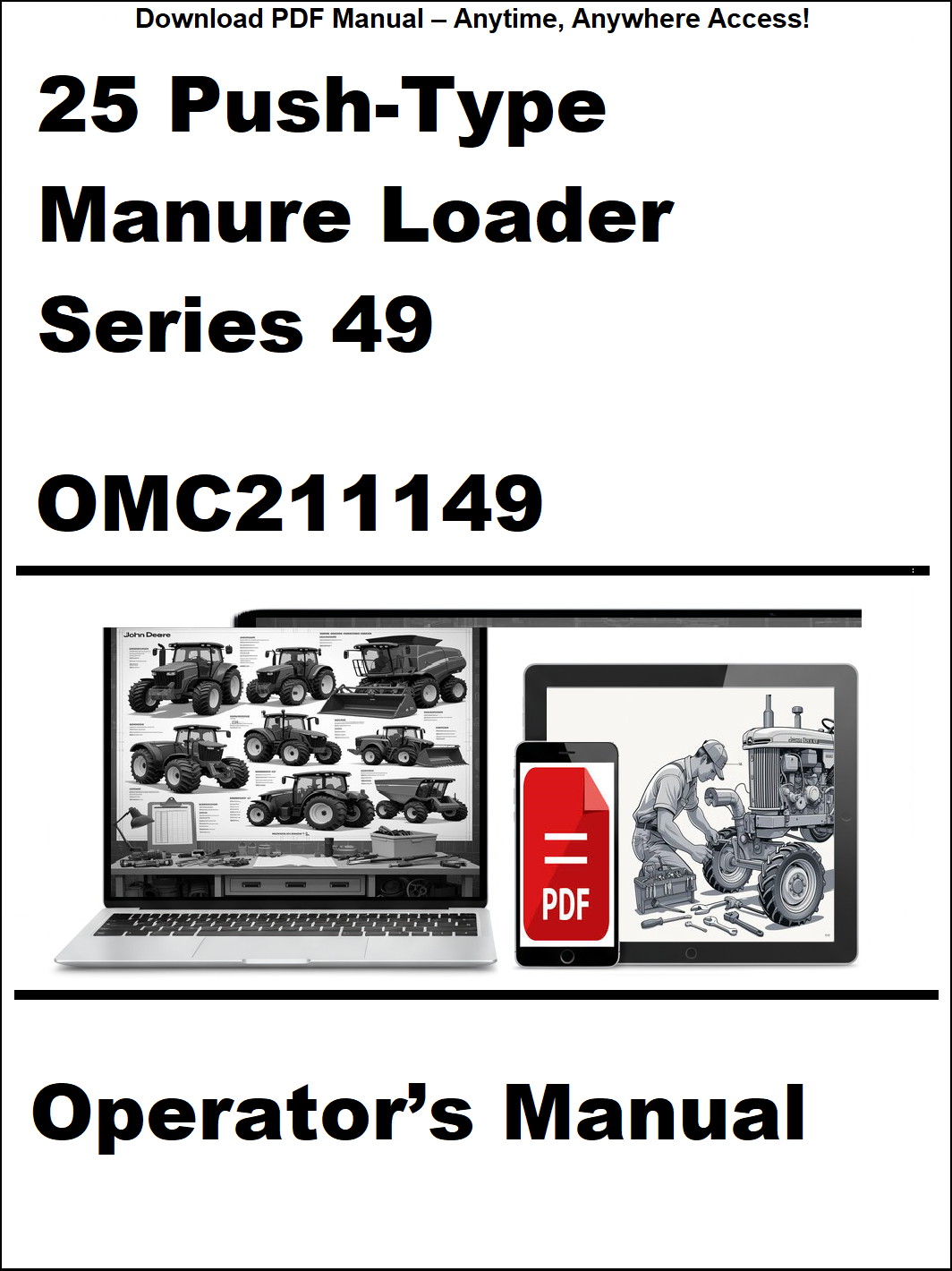 Cover of the 25 Push-Type Manure Loader Series 49 Operator's Manual with a laptop and smartphone icon.