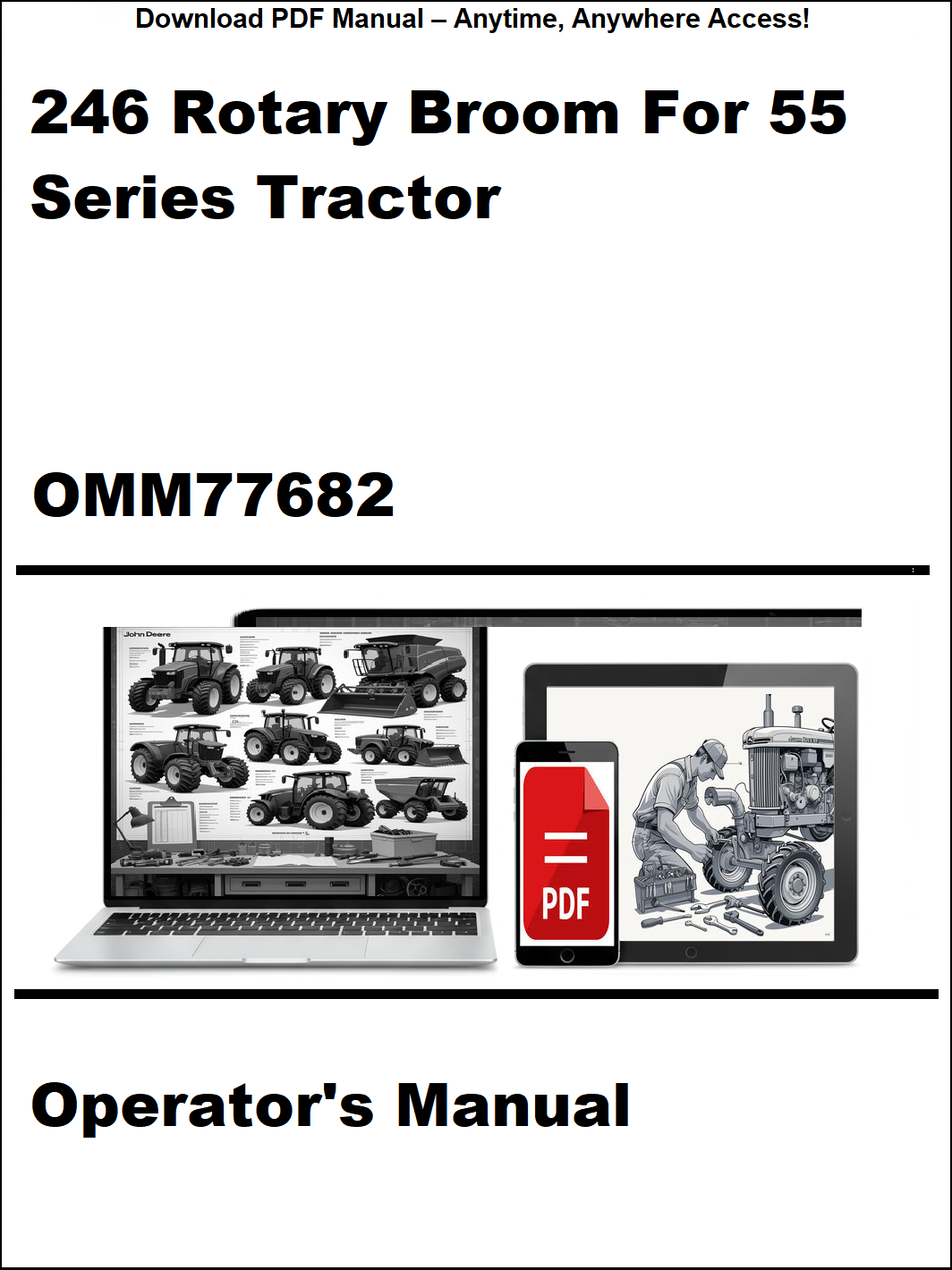 Operator's manual for 246 Rotary Broom for 55 Series Tractor with OMM77682 on a white background.