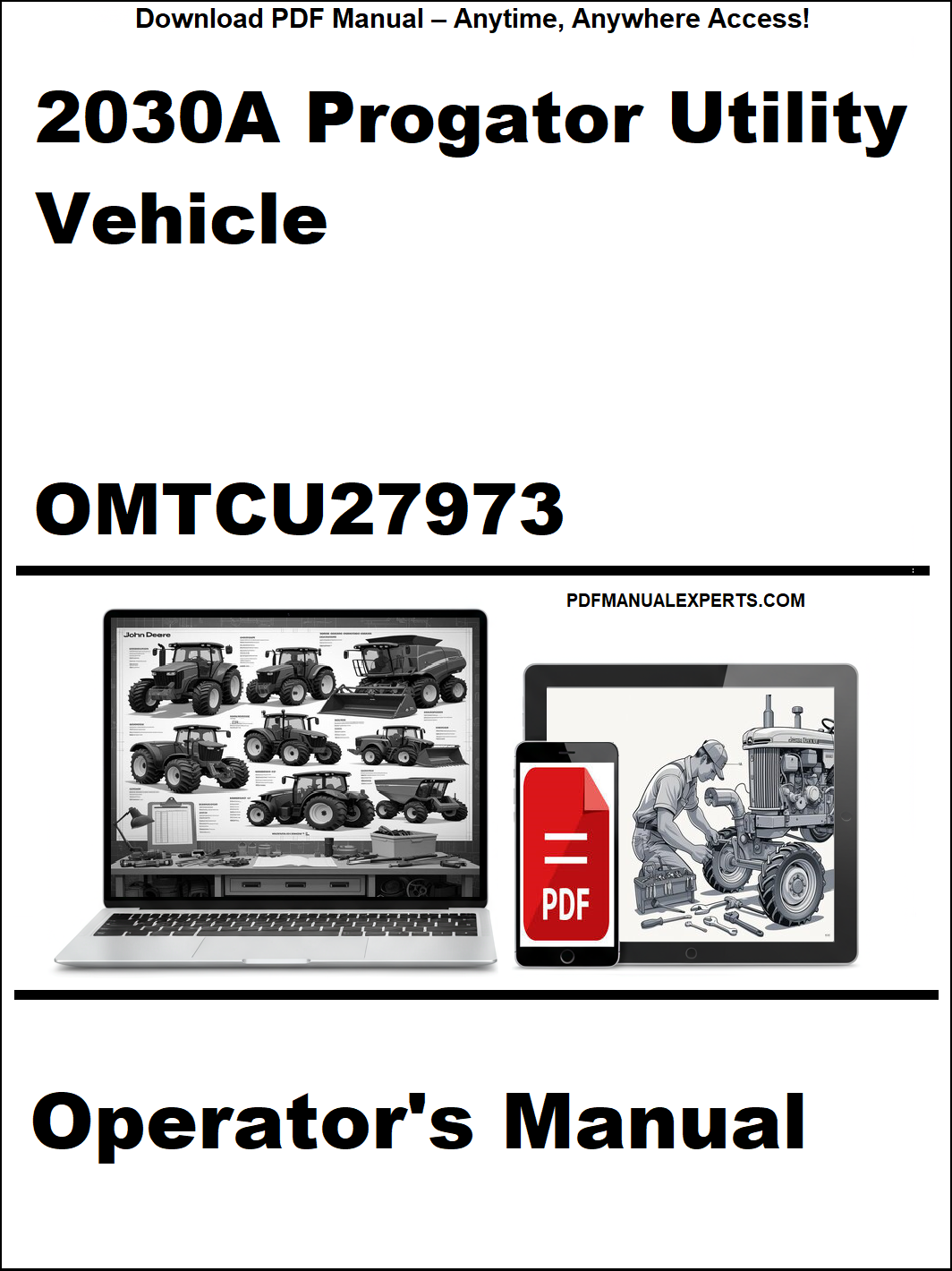 Operator's manual for 2030A Progator Utility Vehicle with digital device and laptop illustration on a white background.