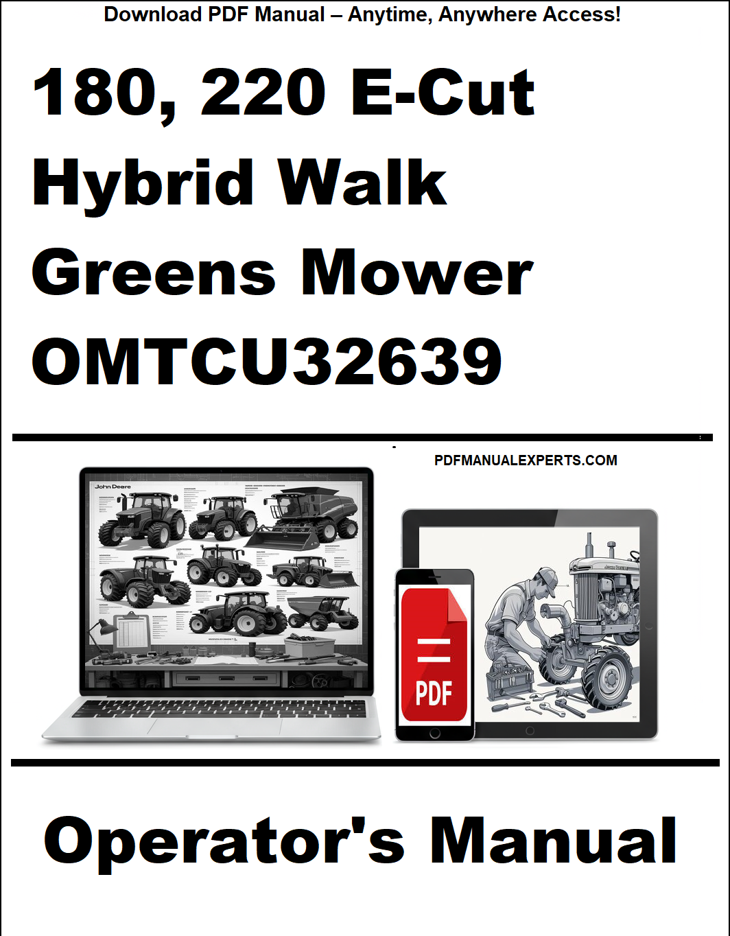 Operator's manual for 180, 220 E-Cut Hybrid Walk Greens Mower OMTCU32639 on a white background
