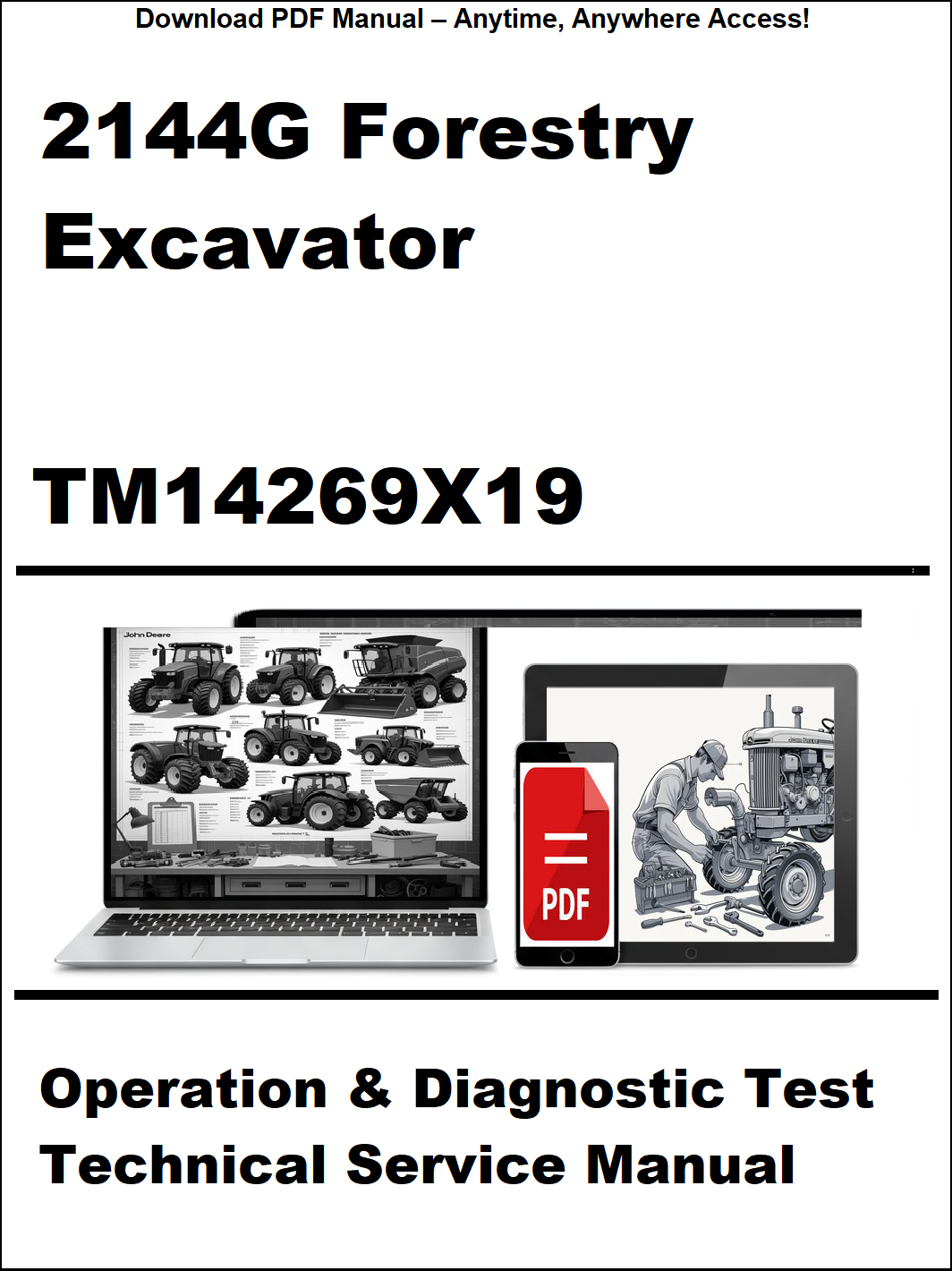 Manual cover for 2144G Forestry Excavator Operation & Diagnostic Test Technical Service Manual TM14269X19 on a white background.