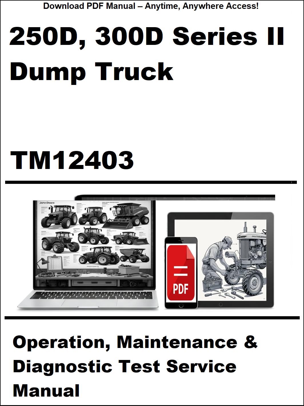 Manual cover for 250D, 300D Series II Dump Truck TM12403 with images of trucks and a laptop.