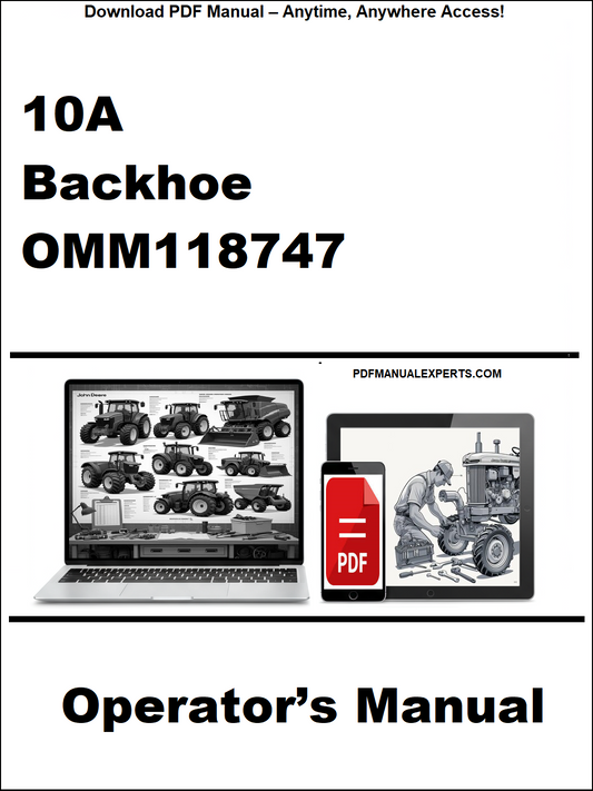 Operator's manual for a 10A Backhoe with OMM118747 on a white background.
