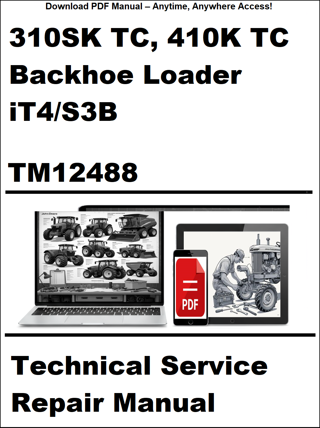 John Deere 310SK TC, 410K TC Backhoe Loader iT4/S3B Technical Service Repair Manual