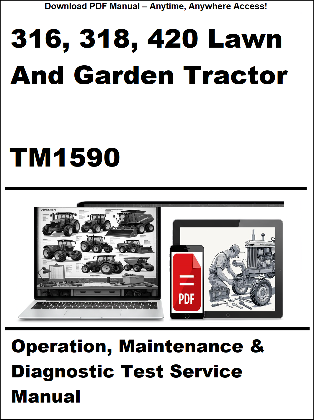 Manual cover for 316, 318, 420 Lawn and Garden Tractor TM1590 with laptop and smartphone icons.