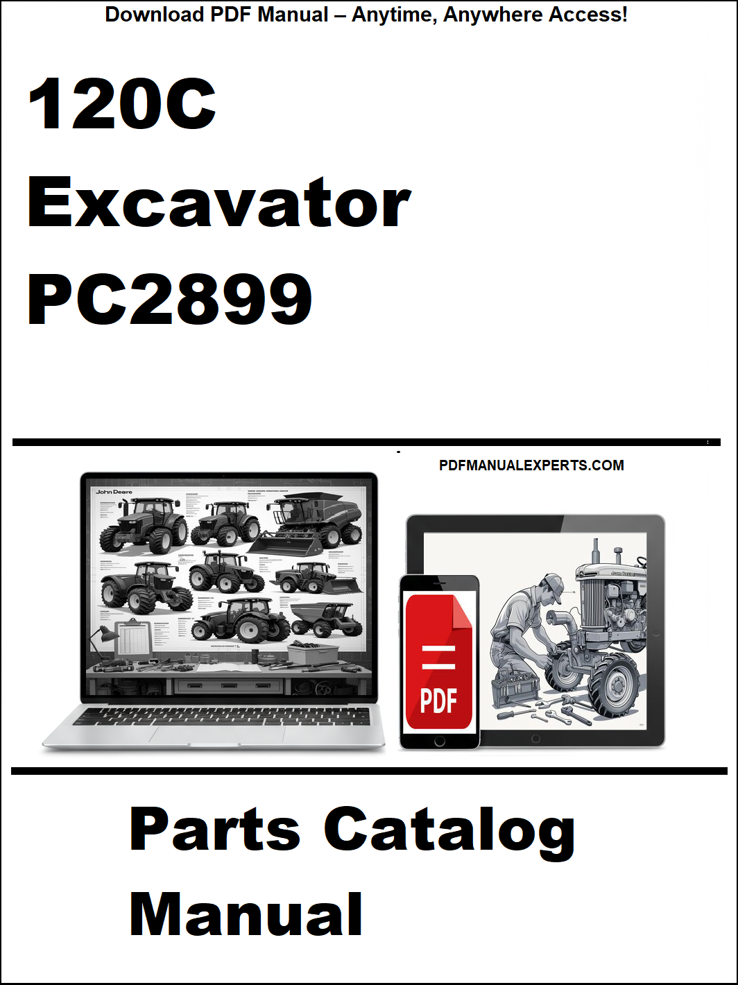 Cover of a parts catalog manual for a 120C Excavator PC2899 with digital device icons on a white background.