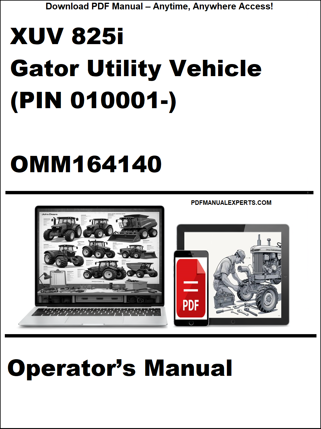 Cover of XUV 825i Gator Utility Vehicle Operator's Manual with laptop and toolbox graphic.