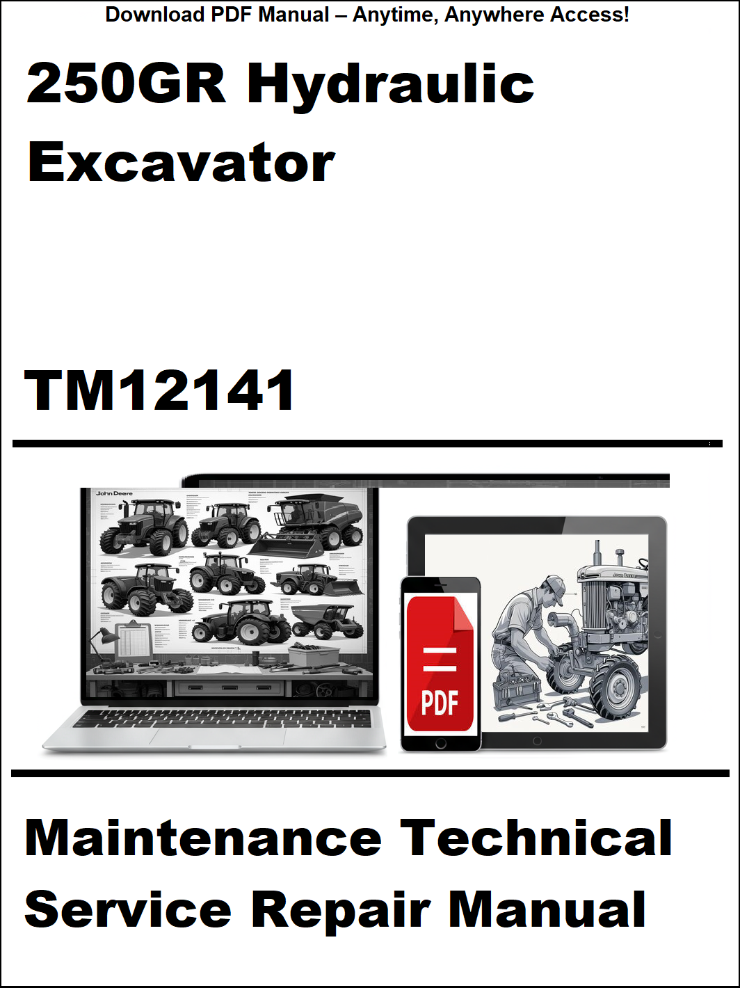 Maintenance technical service repair manual for 250GR Hydraulic Excavator with digital device and laptop illustration.