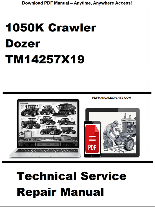 Advertisement for a technical service repair manual for a 1050K Crawler Dozer TM14257X19.