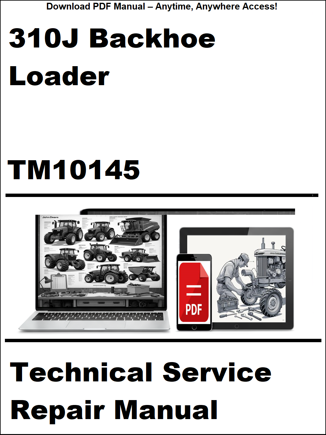 John Deere 310J Backhoe Loader Technical Service Repair Manual 
