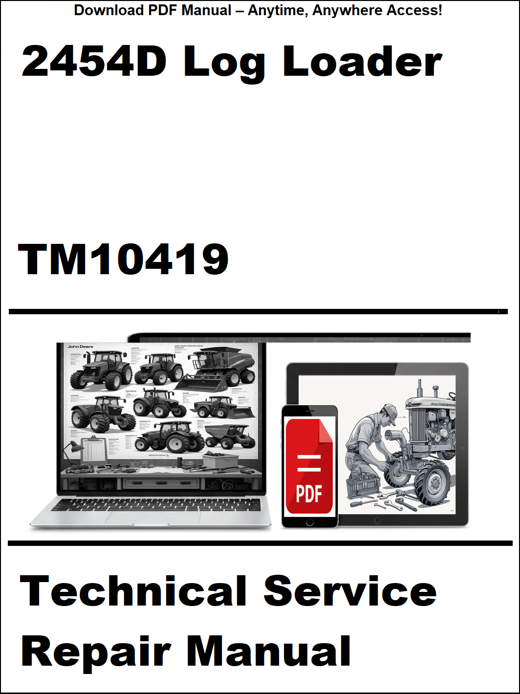 Technical service repair manual for 2454D Log Loader with digital device and laptop illustration on a white background.