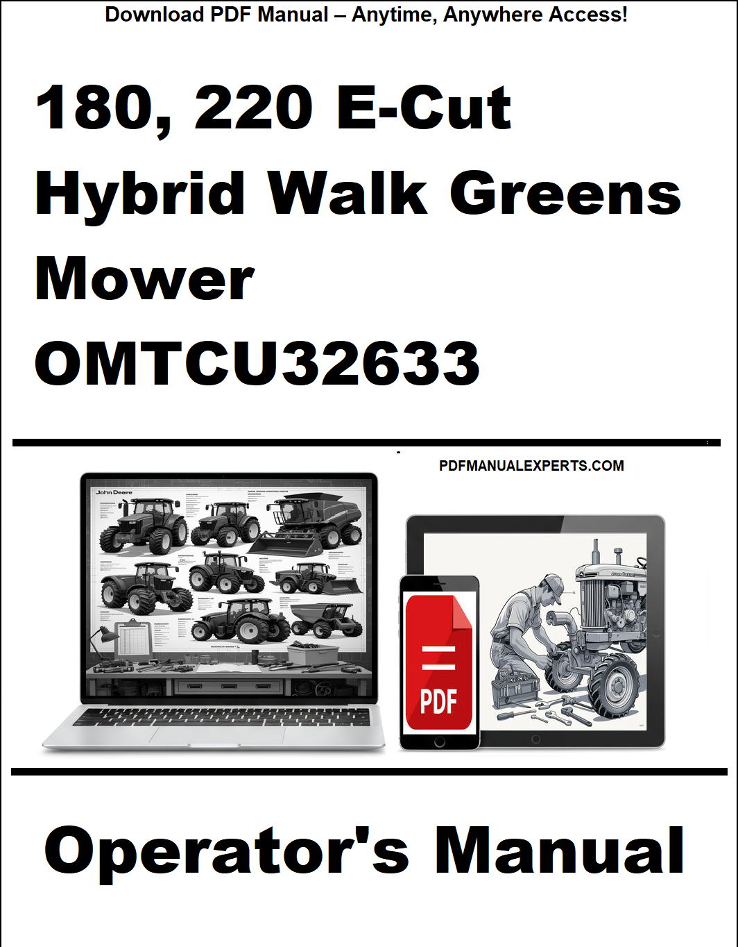 Operator's manual for 180, 220 E-Cut Hybrid Walk Greens Mower OMTCU32633 on a white background