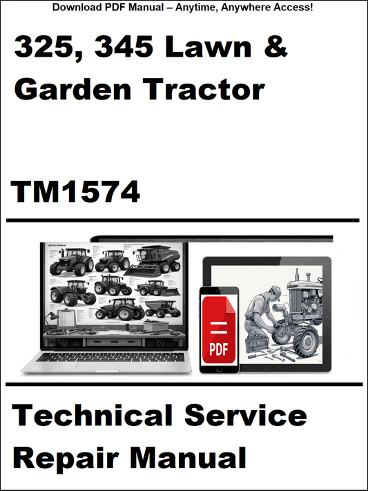 Technical Service Repair Manual for 325, 345 Lawn & Garden Tractor TM1574 on a white background