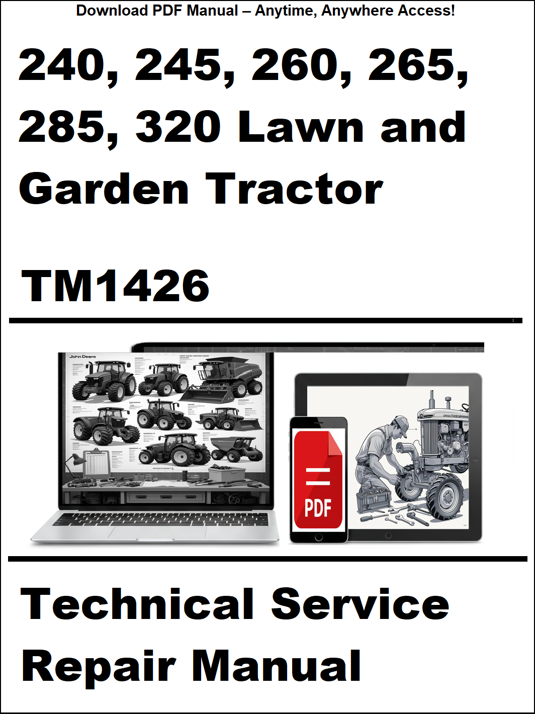 Technical service repair manual for 240, 245, 260, 265, 285, 320 Lawn and Garden Tractor TM1426 on a white background.